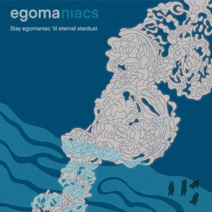 egomaniacs