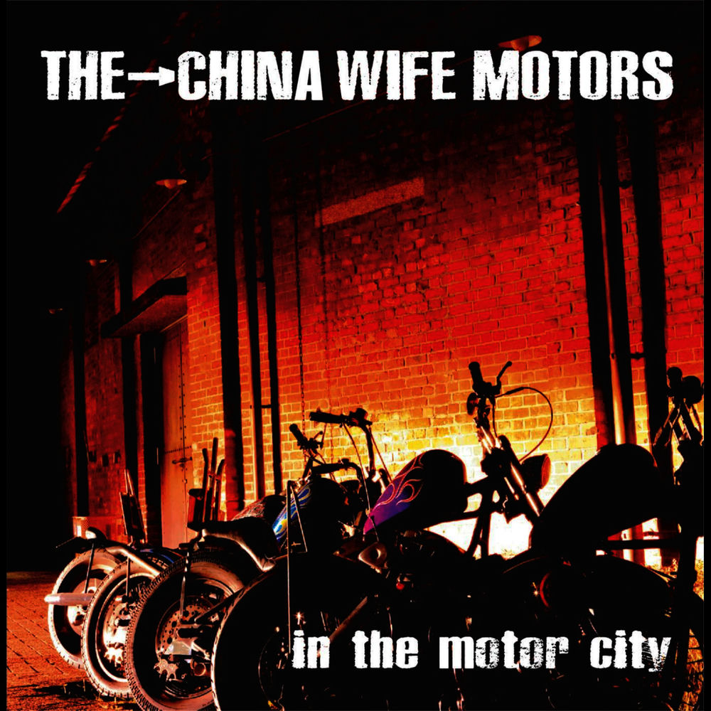 THE CHINA WIFE MOTORS